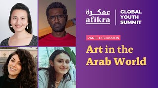 (Recap) Art in the Arab World | afikra Global Youth Summit