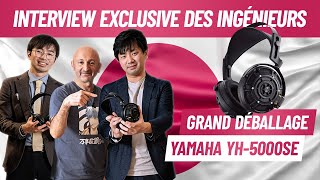 Les secrets des ingénieurs de Yamaha : casque YH-5000SE- Le Grand Déballage