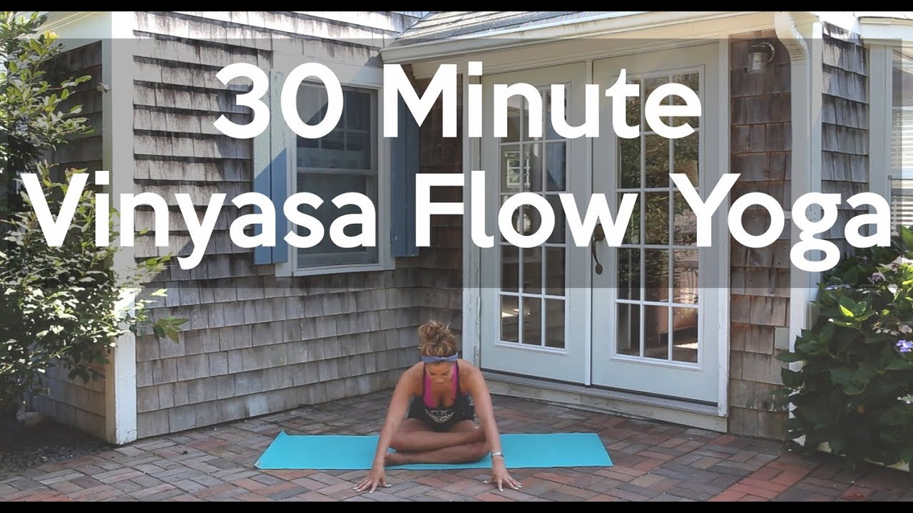 30 Minute Vinyasa Flow Yoga Youtube