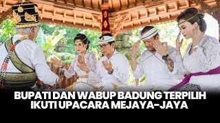 Bupati dan Wakil Bupati Badung Terpilih Ikuti Upacara Mejaya-Jaya di Pura Lingga Bhuwana Bali