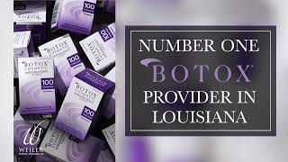 Number One Botox Provider in Louisiana | Weiler Plastic Sugery