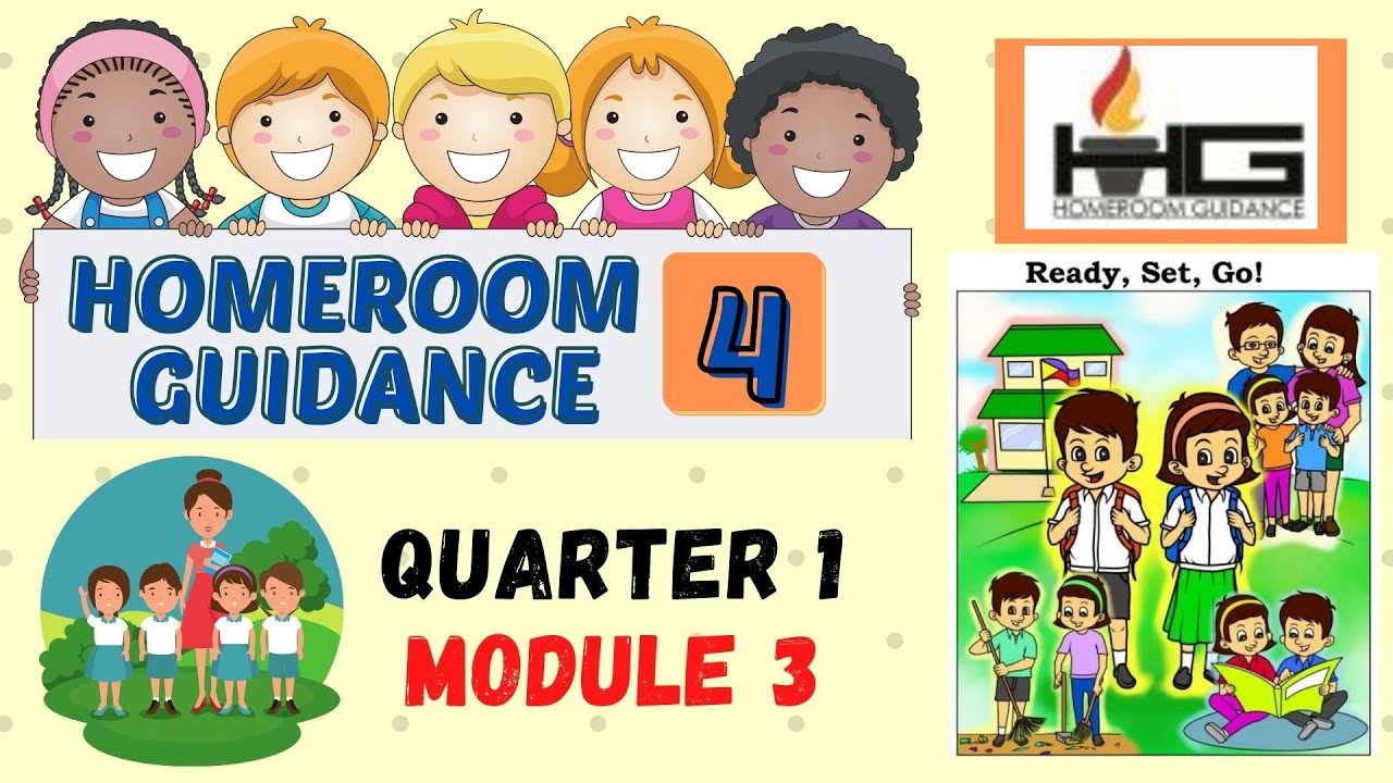 Homeroom Guidance Gr 4 Module 3 Q1 Ready Set Go Youtube