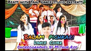Balam pichkari | Yeh jawani hai deewani | Dance Choreography Mithun Roy | Holi special