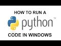 Installing and Running a Python Code in Windows