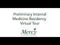 Preliminary Medicine Resident Tour at Mercy