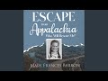 015_Chapter 11.2 - Escape from Appalachia