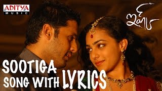 Sootiga Choodaku Song  With Lyrics - Ishq Songs -Nitin,Nitya Menon, Anoop Rubens-Aditya Music Telugu
