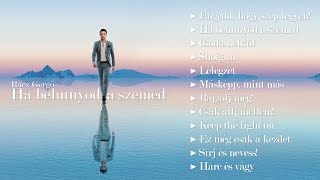 Rácz Gergő - Ha behunyod a szemed (Teljes album)