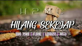 H2MC _—_ Hilang Sekejap  ( music reggae 2019 )