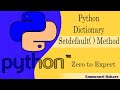 34  Python Dictionary - Setdefault Method