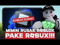 RUSAKIN ROBLOX PAKE ROBUX??