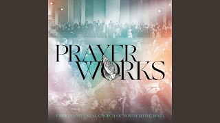 Prayer Works (Live)