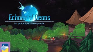 Echoes of Aeons: iOS / Android Gameplay Walkthrough Part 1 (by Crescent Moon Games)