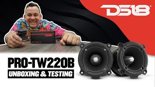 DS18 PRO-TW220B (Unboxing/Testing) 3” PRO Aluminum Super Bullet Tweeter Black