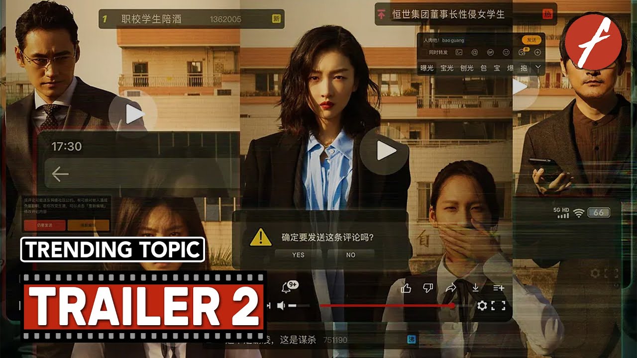 Trending Topic (2023) 热搜 - Movie Trailer 2 - Far East Films - YouTube