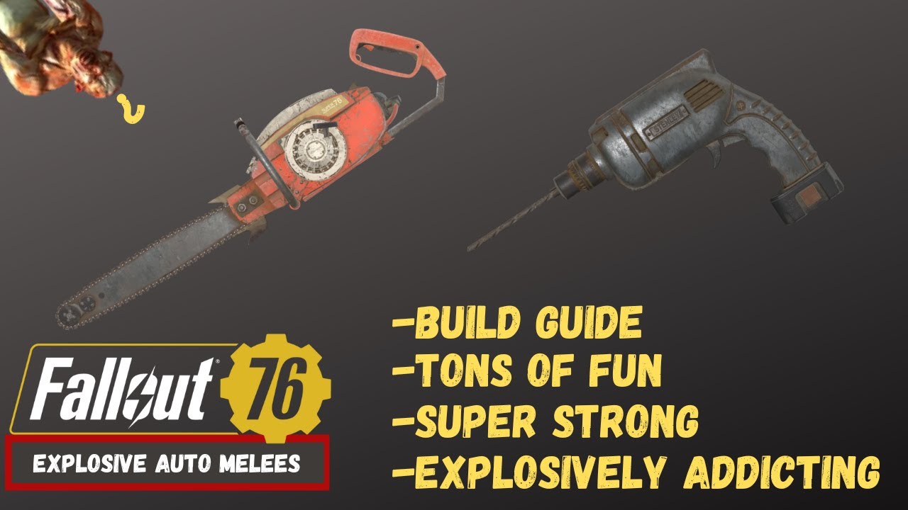 Fallout 76 EXPLOSIVE DRILL / CHAINSAW Build Guide *SUPER FUN!!* - YouTube