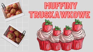 MUFFINY TRUSKAWKOWE 🍓🧁👩‍🍳|OSIKOVA