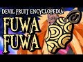 The Fuwa Fuwa no Mi (Float - Float Fruit) | Devil Fruit Encyclopedia