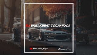 DJ BREAKBEAT TOCA-TOCA