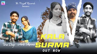 Kala Surma || Tera Deep Ft. Aarti Sharma || New Punjabi song 2025 #newpunjabisong