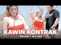 KAWIN KONTRAK - Mona Ochan X Bajol Ndanu (Official Music Video)