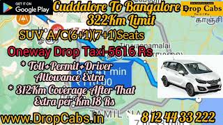 Cuddalore to Bangalore Drop Cabs @ 4056Rs Oneway Drop Taxi, Round Trip