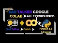 SadTalker Google Colab errors fix