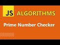 🚀 JavaScript Prime Number Checker: Easy Step-by-Step Tutorial