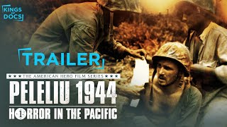 Peleliu 1944: Horror In The Pacific | Documentary Trailer