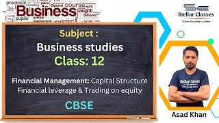 Business studies | class 12 | Financial management | Capital structure