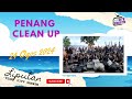 PROGRAM PENANG CLEAN UP 2024 DI JETI PULAU AMAN