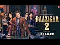 Baazigar 2 Official Trailer | Shah Rukh Khan | Aryan Khan | kajol Devgan | Suhana Khan |king trailer