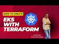 How to create EKS with Terraform | AWS EKS setup with Terraform | Kubernetes on AWS