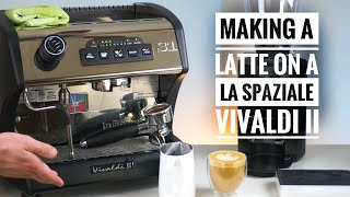 How to Make a Latte on the La Spaziale Vivaldi II