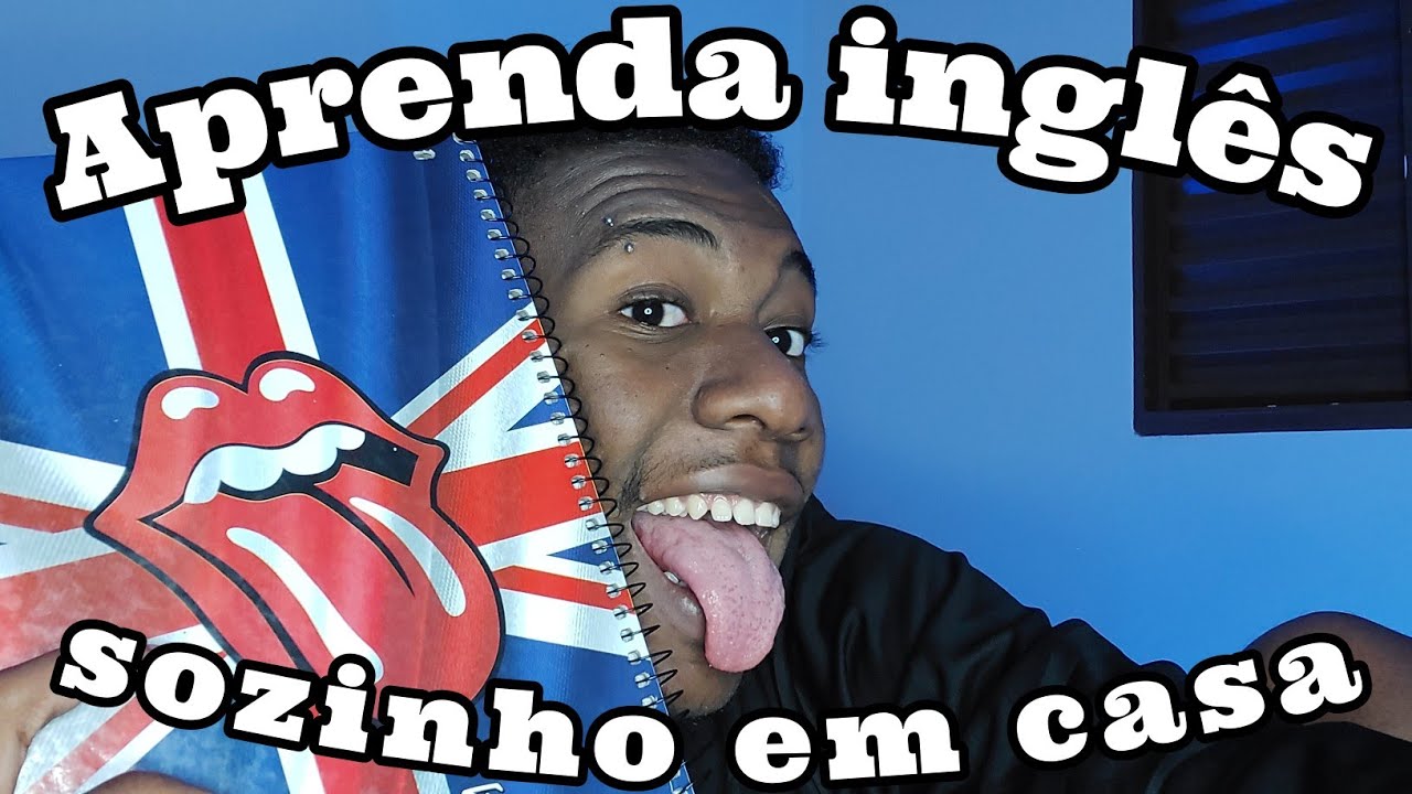 COMO APRENDER INGLÊS SOZINHO - DICAS PARA COMEÇAR DO BÁSICO - YouTube