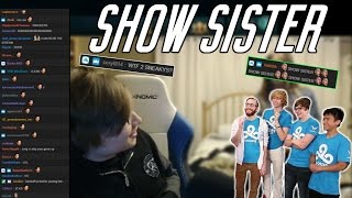 C9 Sneaky | Show Sister