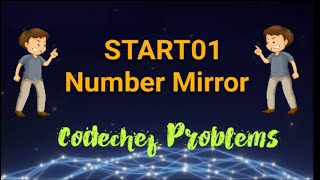 START01 | Number Mirror || Codechef problems || Solution using CPP ||
