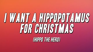 Gayla Peevey - I Want a Hippopotamus for Christmas (Hippo the Hero) Lyrics