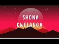 DJ Maphorisa & Visca - Shona Kwelanga ft. MaWhoo, Kabza De Small & Da Muziqal Chef (Lyrics)