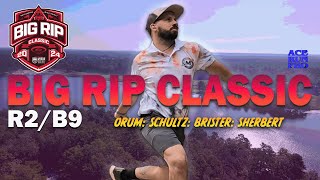 ARP | 2024 Discraft Big Rip Classic | R2B9 | Orum : Schultz : Brister : Sherbert | MPO Lead Card