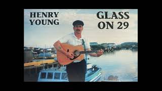 Glass on 29 - Henry Young