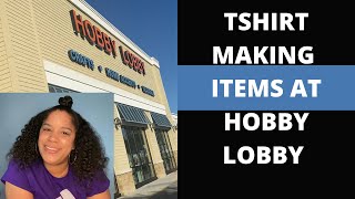 Where To Find Tshirt Supplies | Hobby Lobby Shop With Me 2020 | Vlog