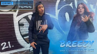 Lady Shocker x Miz - Breezy [Music Video] Prod. Mr Skandal x Spleen Eye