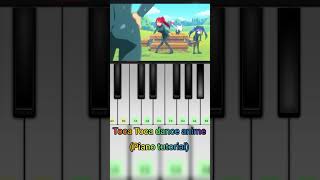 Toca toca dance anime ( piano tutorial 🎹) l #shorts  #shortvideo #anime #animes #piano #pianolessons