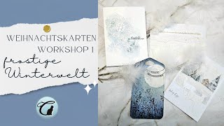 Weihnachtskarten Workshop 1 - Frostige Winterwelt ❄️