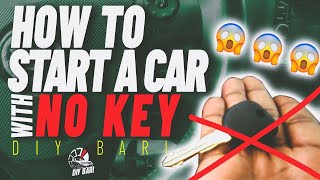 How To Start Car With No Key (For Free)