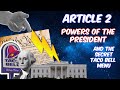 Article 2: Simple breakdown of the Executive Branch