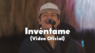 Remmy Valenzuela - Invéntame (Video Oficial)