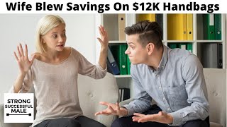 Struggling Husband Lays Down The Law After Discovering Wife Was Using Family Savings For Handbags!