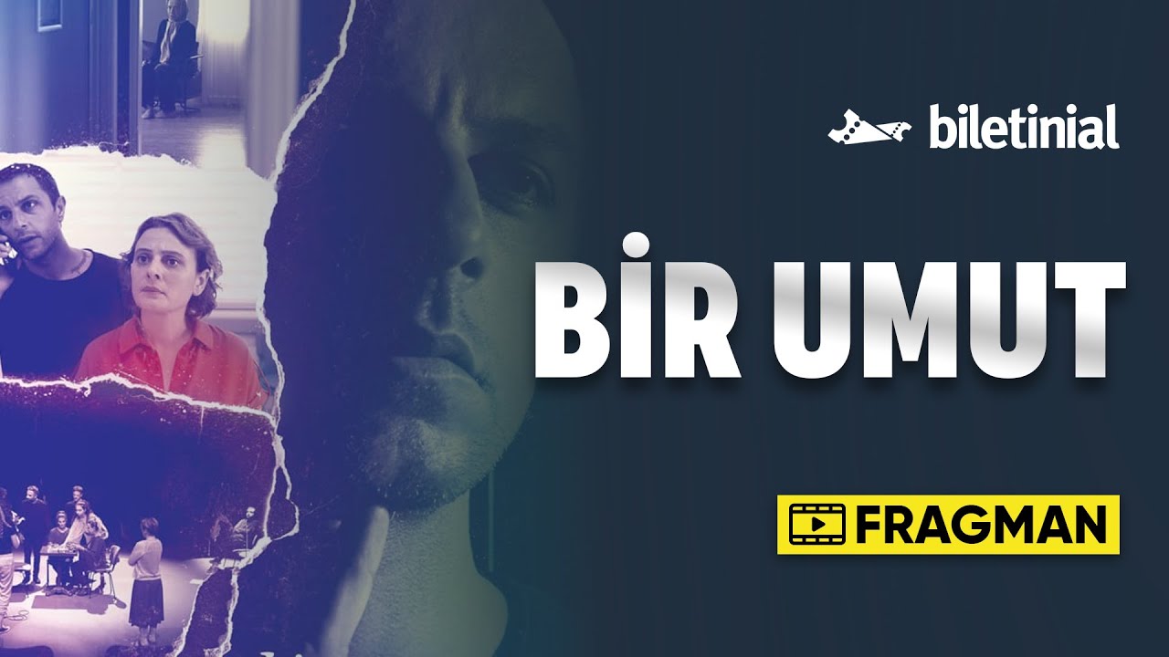 Bir Umut Fragman | Biletinial - YouTube